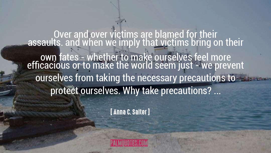 Burn Victims quotes by Anna C. Salter