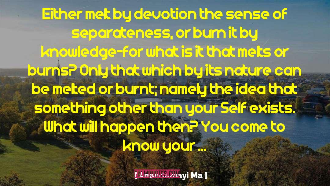 Burn Victims quotes by Anandamayi Ma