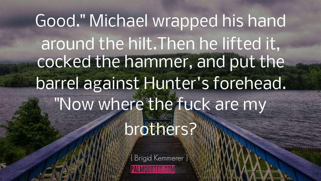 Burnap Brothers quotes by Brigid Kemmerer