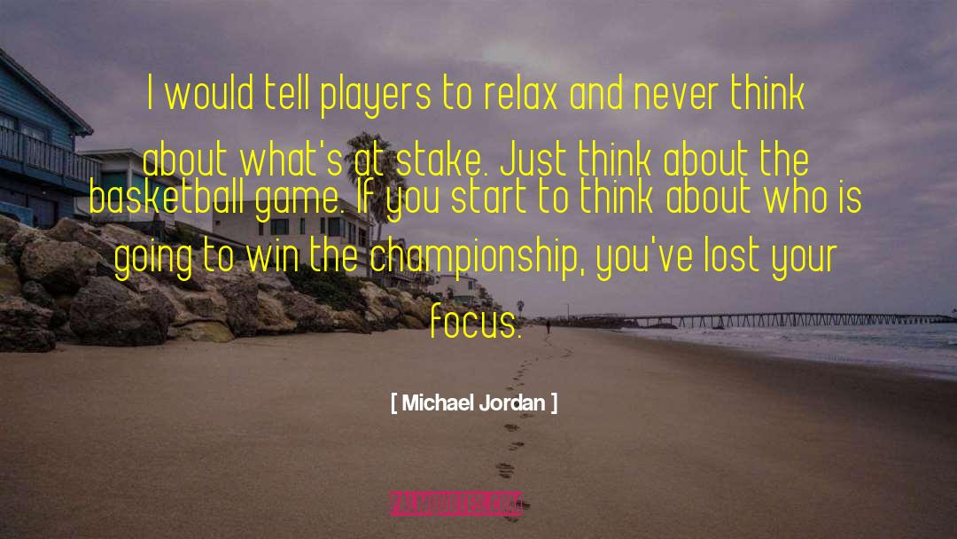 Burned At The Stake quotes by Michael Jordan