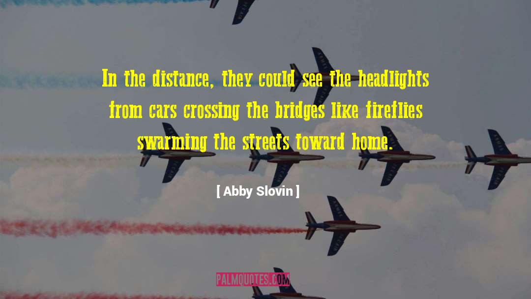 Burned Bridges quotes by Abby Slovin