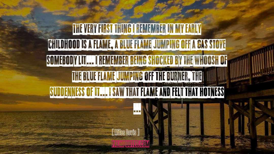 Burner quotes by Miles Davis