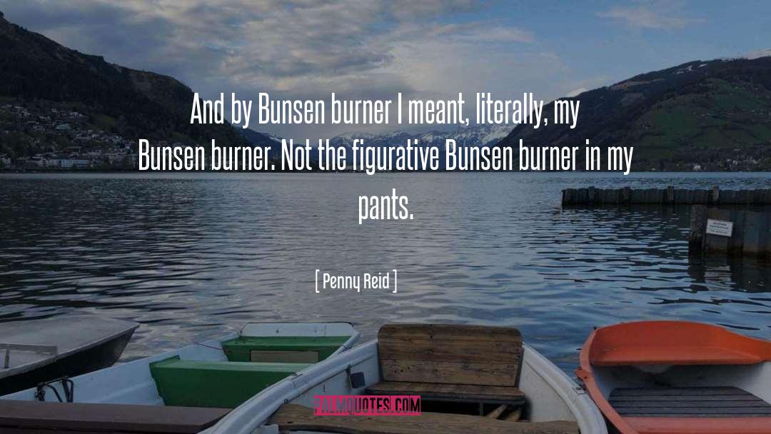 Burner quotes by Penny Reid