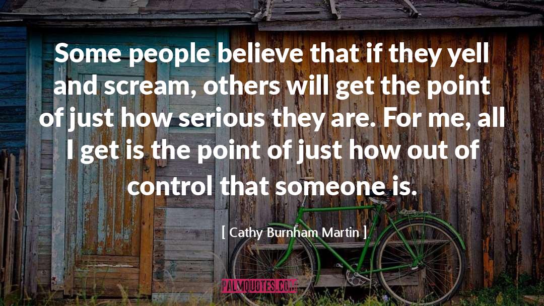Burnham quotes by Cathy Burnham Martin