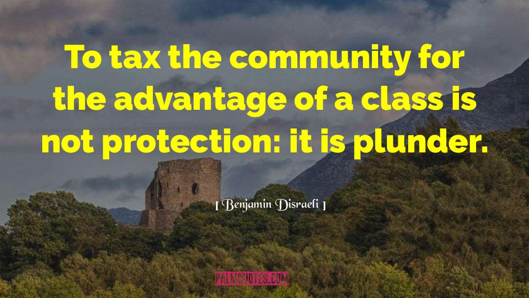 Burnheimer Tax quotes by Benjamin Disraeli