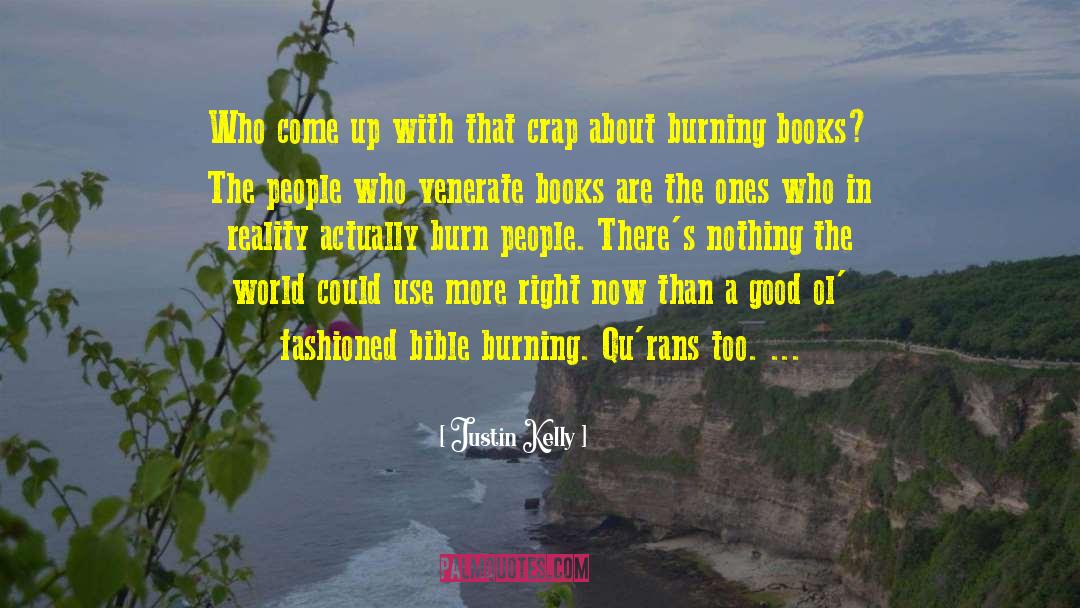 Burning Books quotes by Justin Kelly
