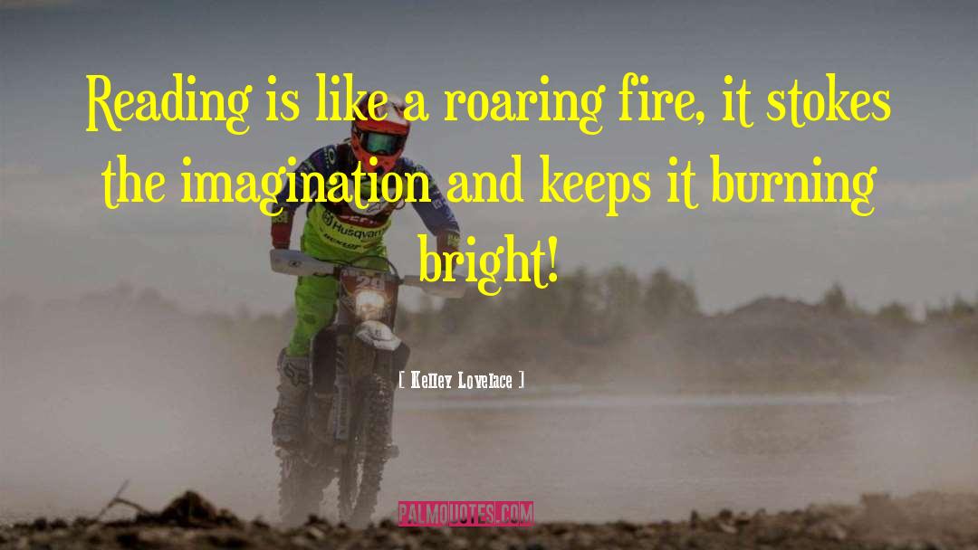 Burning Bright quotes by Kelley Lovelace