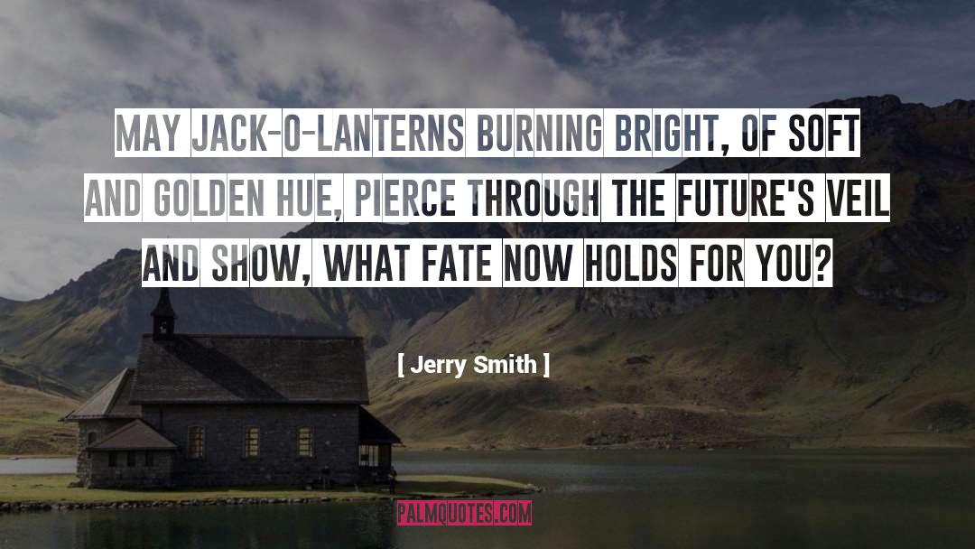 Burning Bright quotes by Jerry Smith