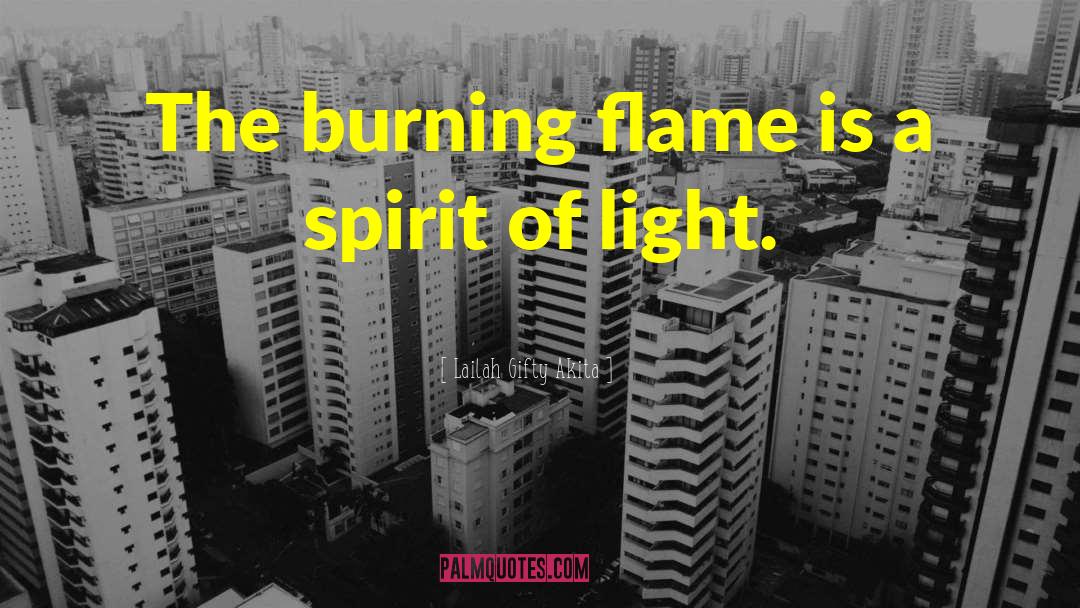 Burning Buildings quotes by Lailah Gifty Akita