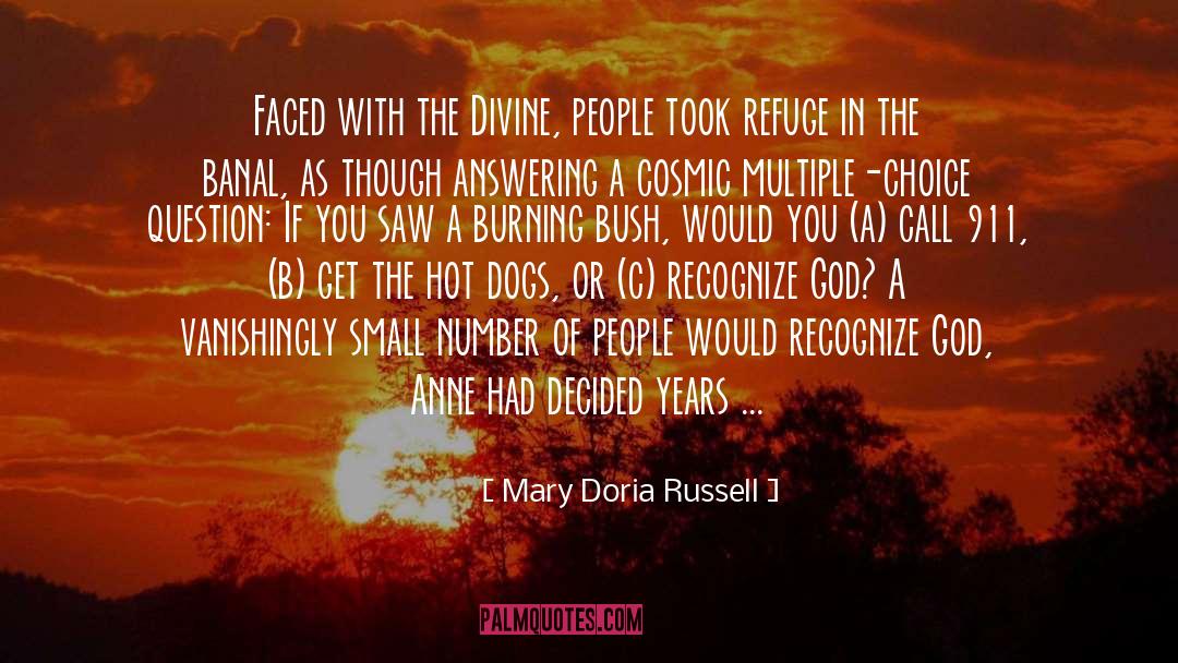 Burning Bush quotes by Mary Doria Russell