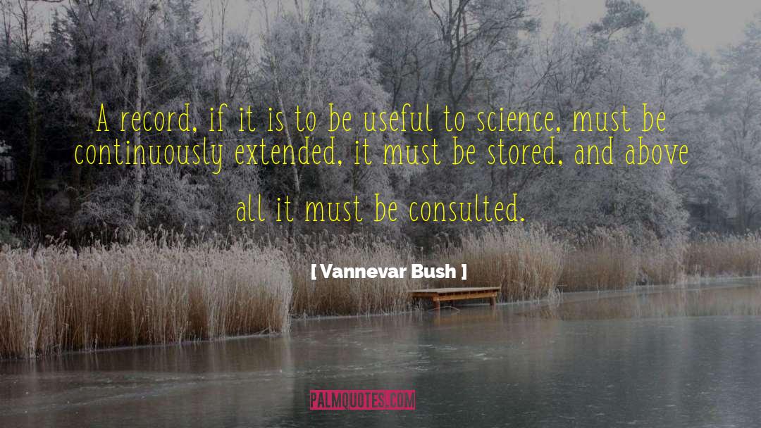 Burning Bush quotes by Vannevar Bush