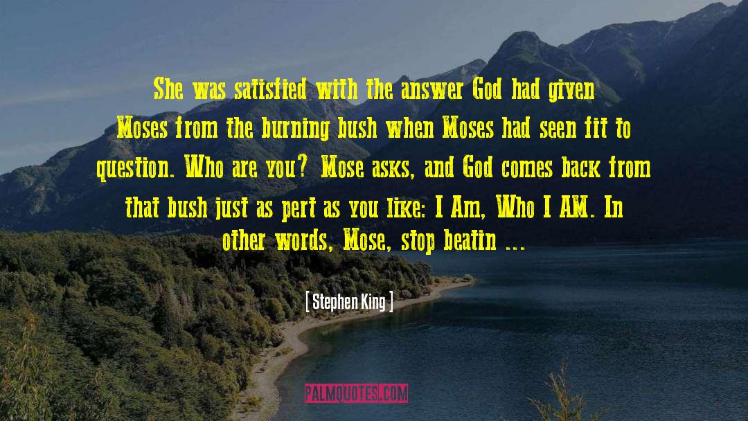 Burning Bush quotes by Stephen King