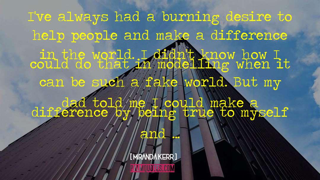 Burning Desire quotes by Miranda Kerr