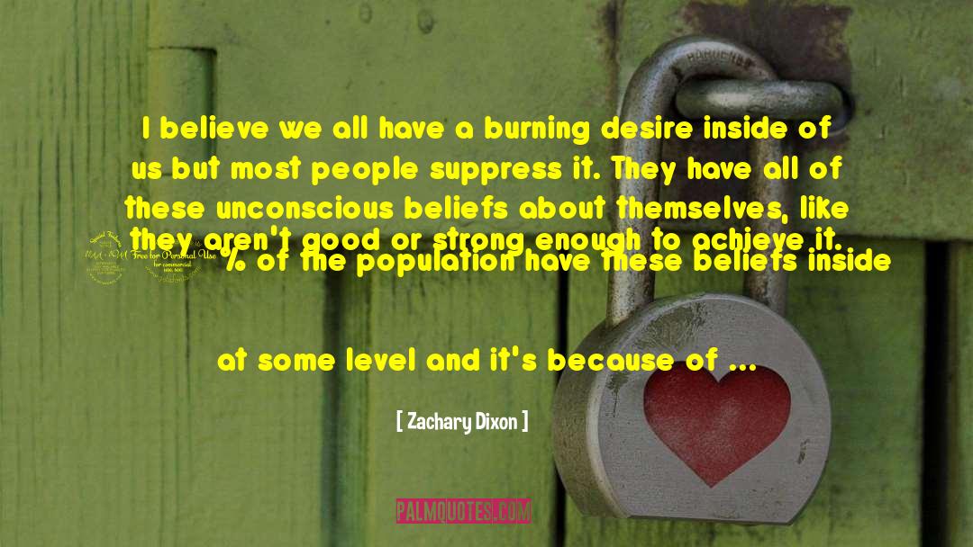 Burning Desire quotes by Zachary Dixon