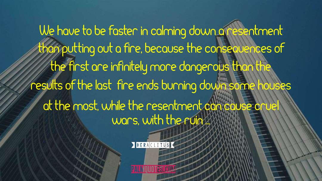 Burning Down quotes by Heraclitus