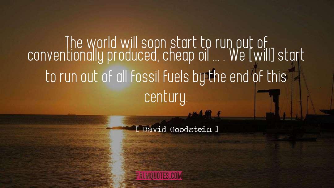 Burning Fossil Fuels quotes by David Goodstein