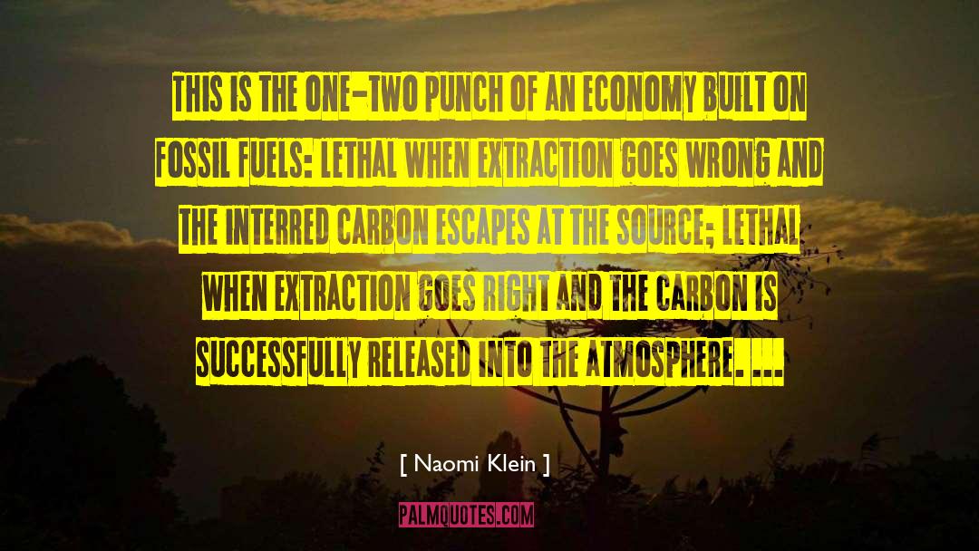 Burning Fossil Fuels quotes by Naomi Klein
