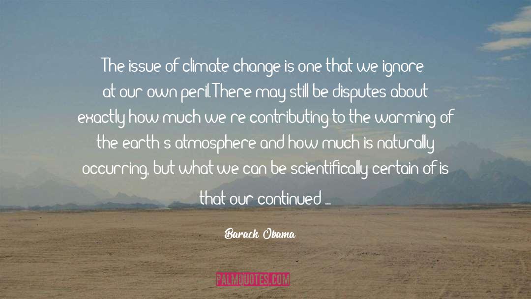 Burning Fossil Fuels quotes by Barack Obama