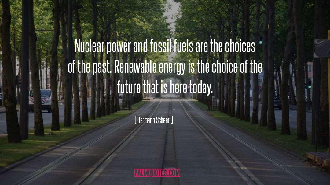 Burning Fossil Fuels quotes by Hermann Scheer