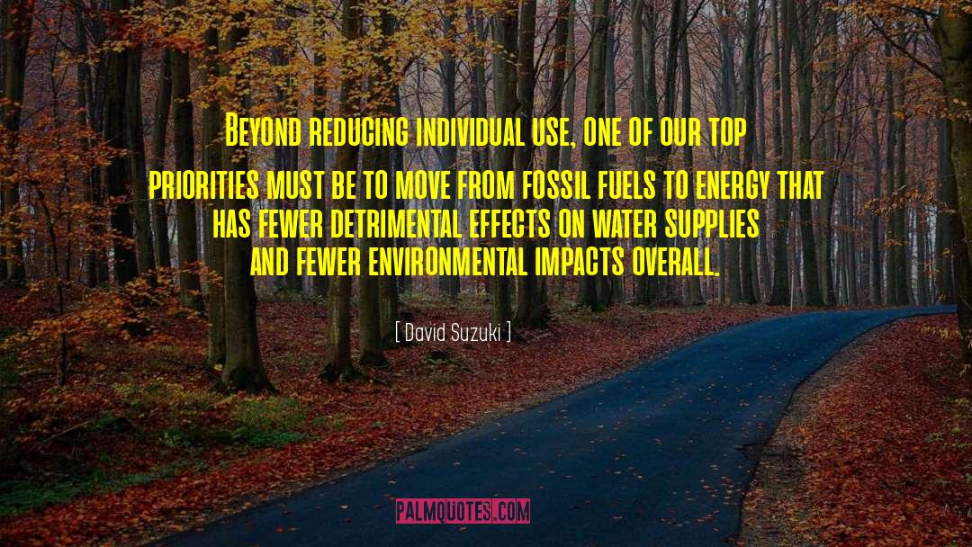 Burning Fossil Fuels quotes by David Suzuki