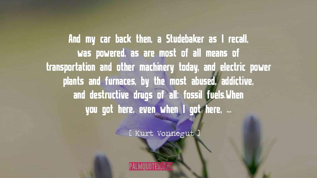 Burning Fossil Fuels quotes by Kurt Vonnegut