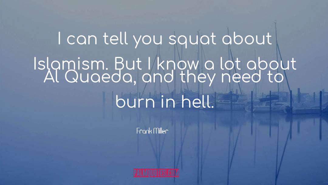 Burning In Hell quotes by Frank Miller