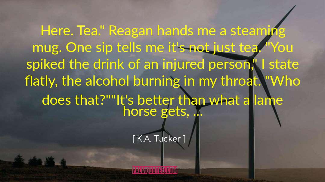 Burning In Hell quotes by K.A. Tucker