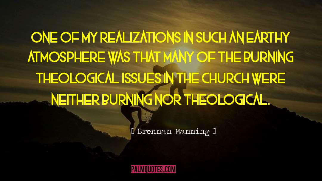 Burning In The Skies quotes by Brennan Manning