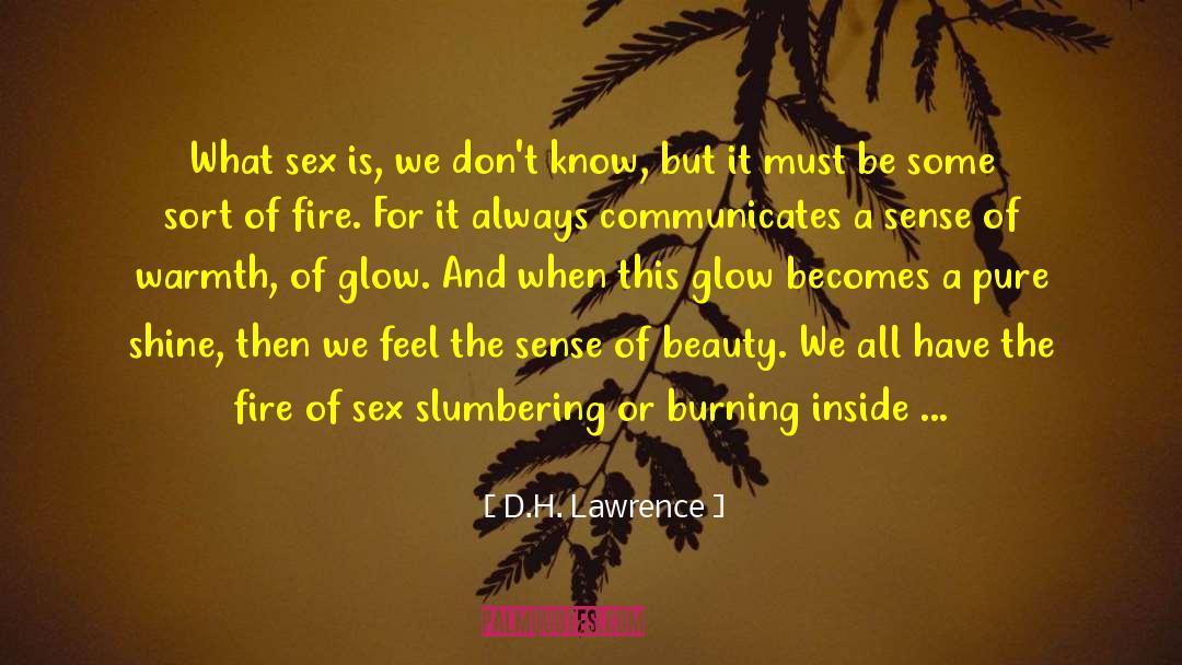 Burning Inside quotes by D.H. Lawrence