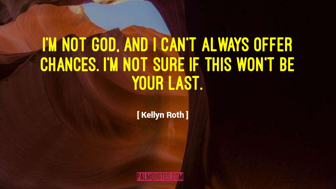 Burning Love quotes by Kellyn Roth