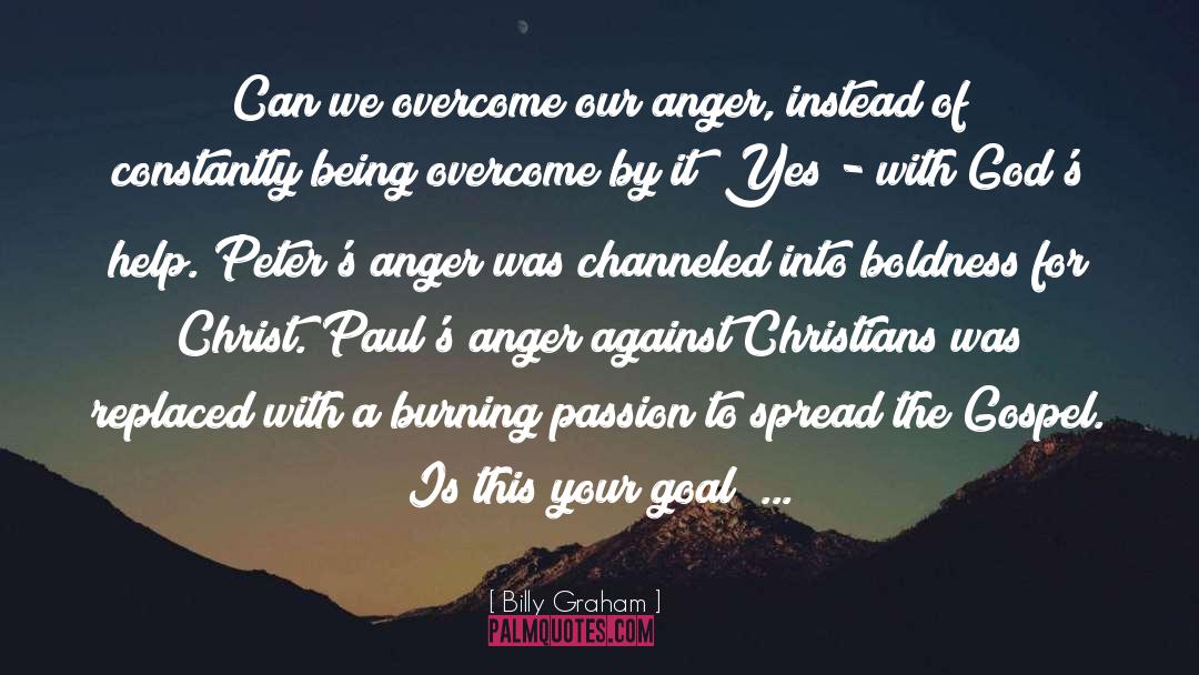 Burning Passion quotes by Billy Graham