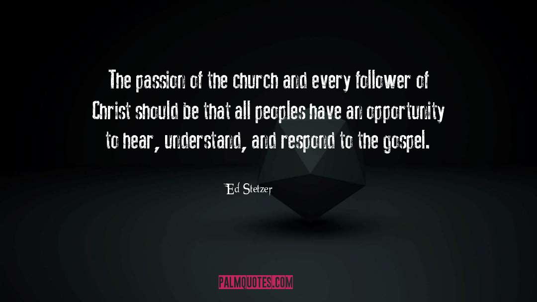 Burning Passion quotes by Ed Stetzer