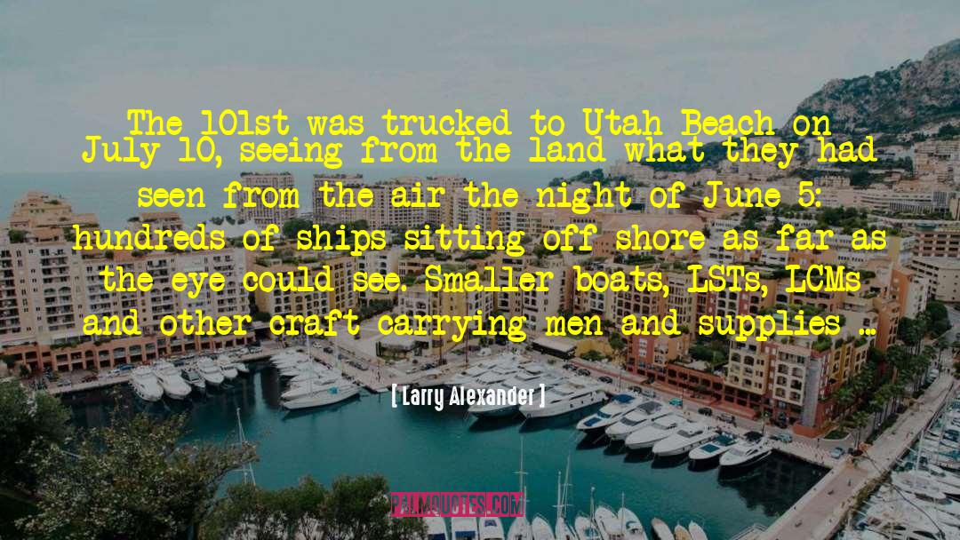 Burning Your Boats quotes by Larry Alexander