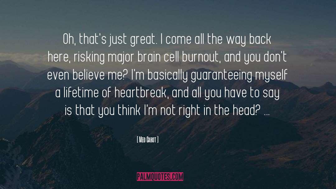 Burnout quotes by Meg Cabot