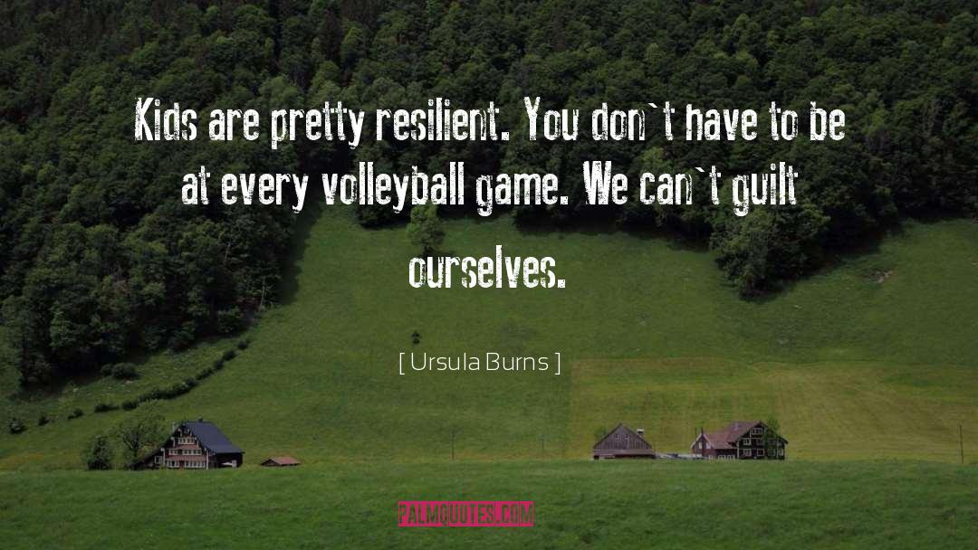 Burns quotes by Ursula Burns