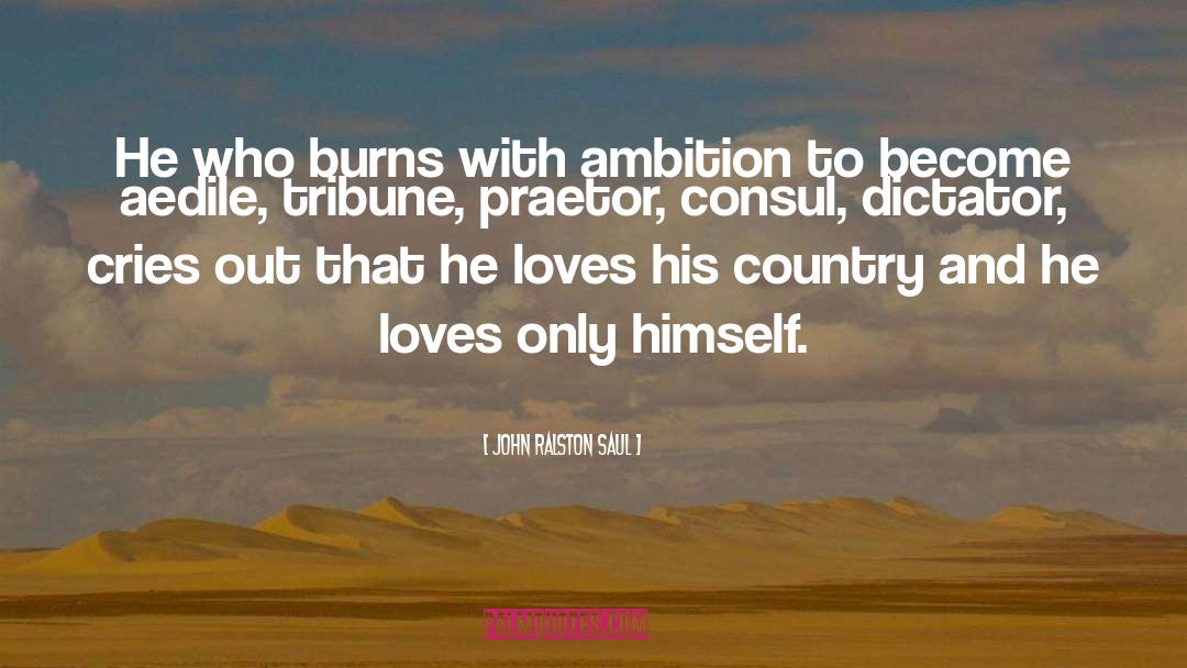 Burns quotes by John Ralston Saul