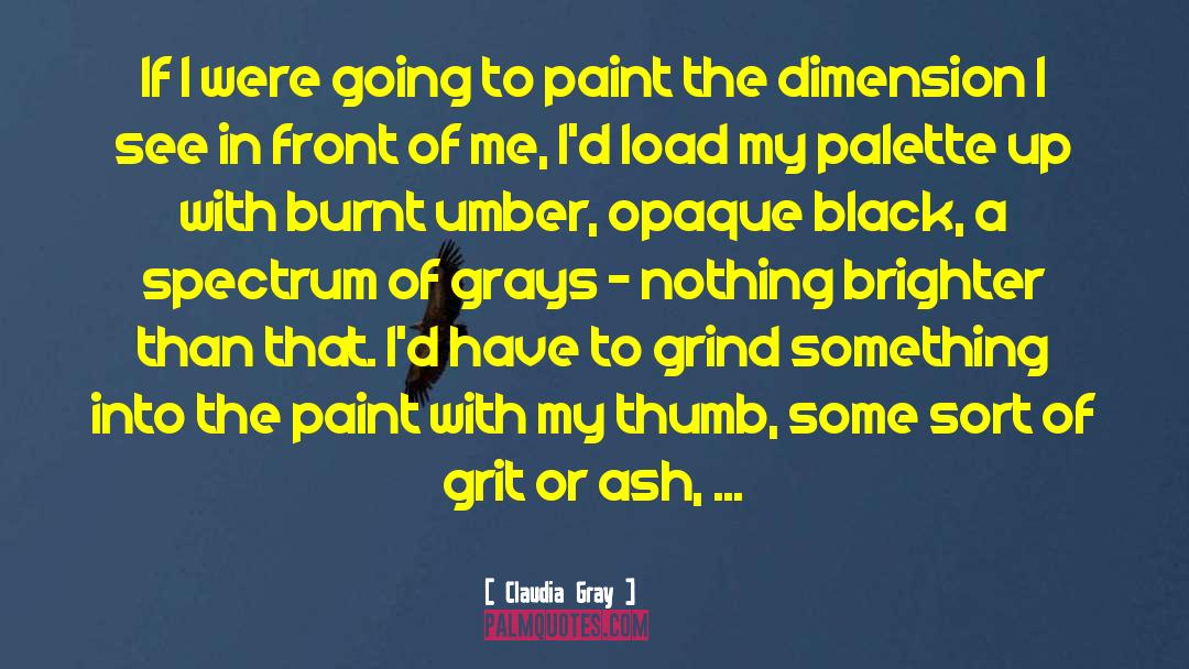 Burnt Out quotes by Claudia Gray