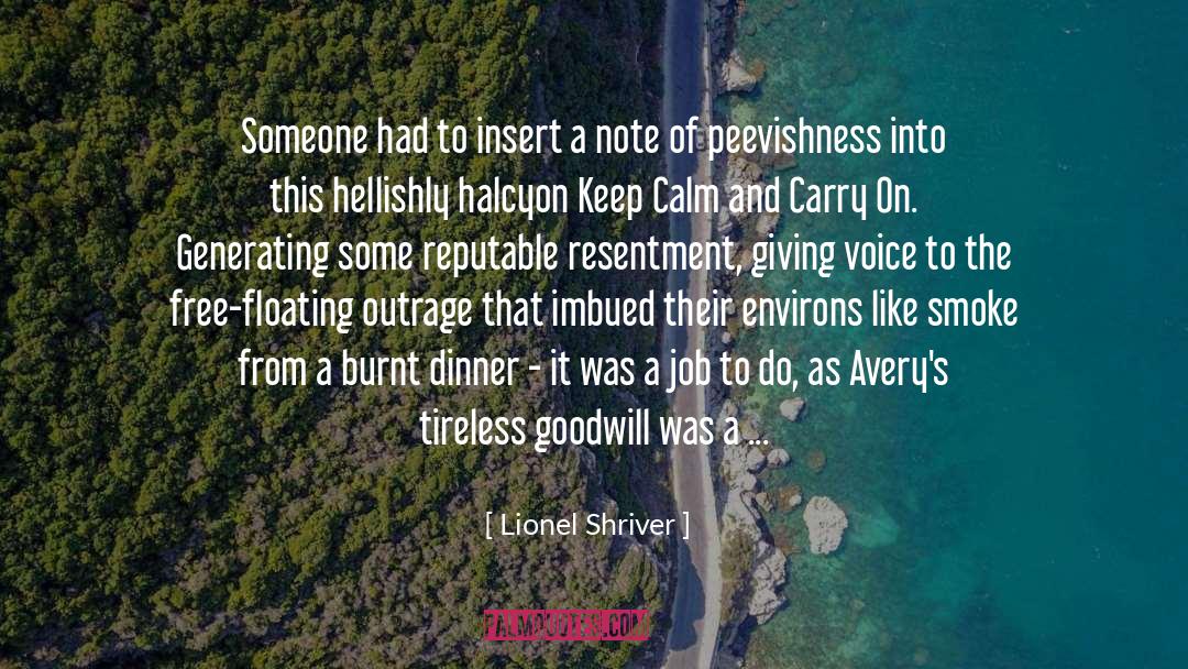 Burnt quotes by Lionel Shriver