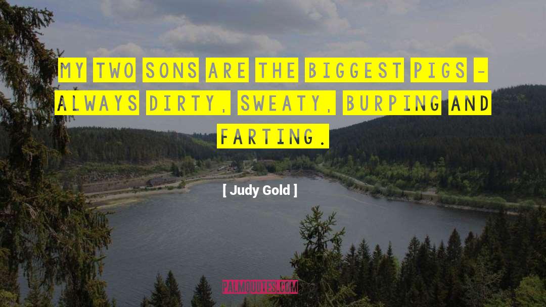Burping quotes by Judy Gold