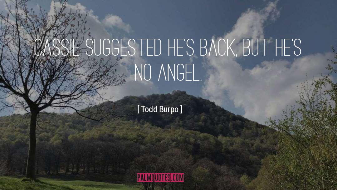 Burpo quotes by Todd Burpo