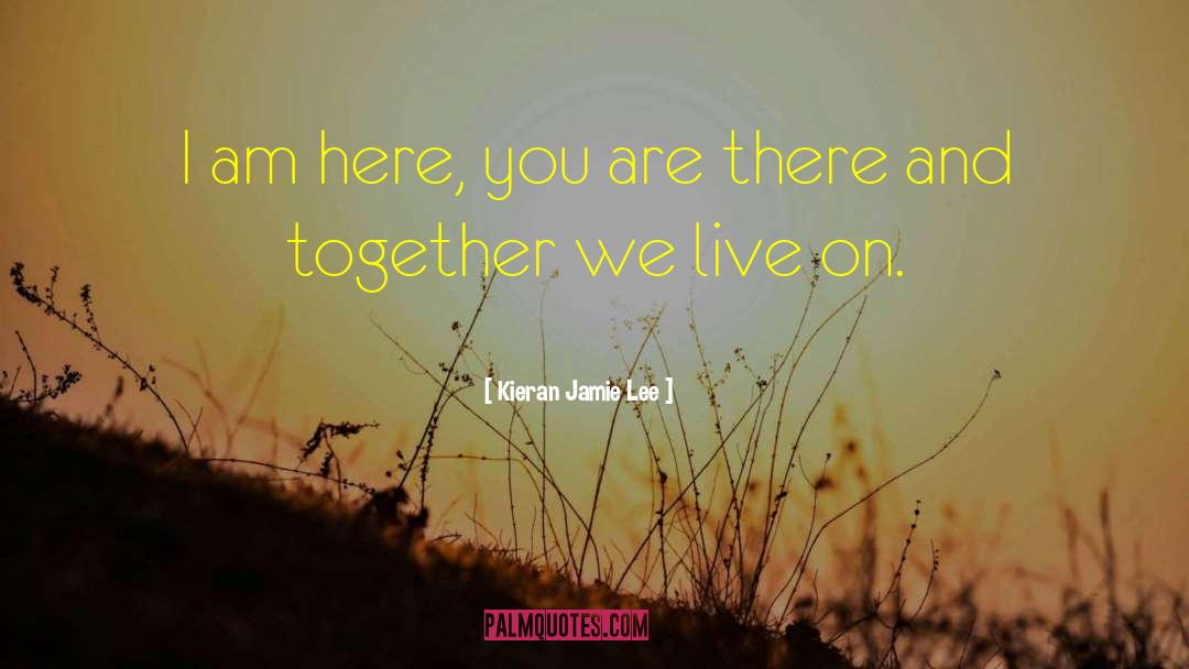 Burried Together quotes by Kieran Jamie Lee