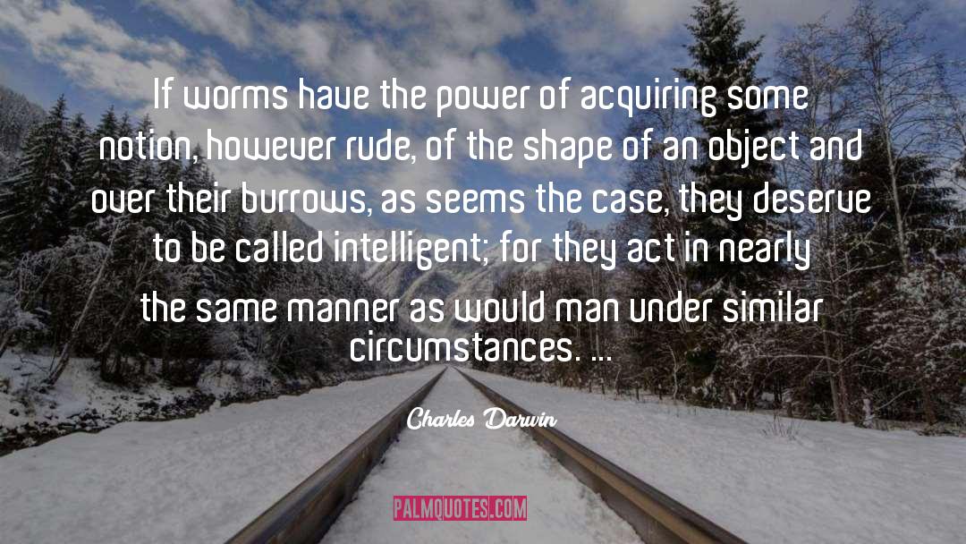 Burrows quotes by Charles Darwin