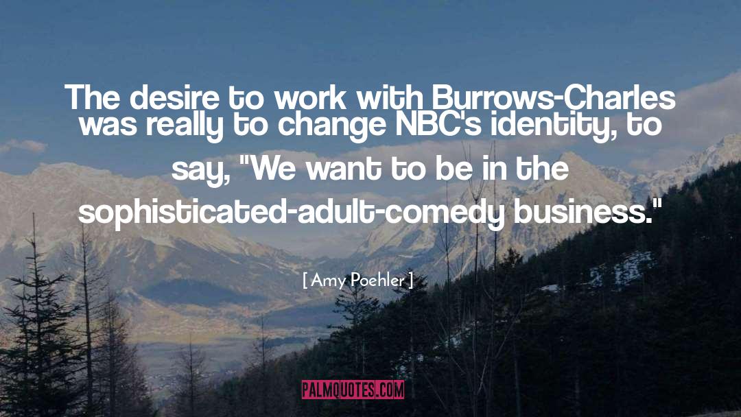 Burrows quotes by Amy Poehler