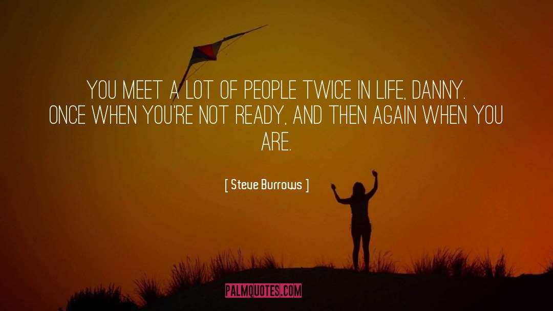 Burrows quotes by Steve Burrows