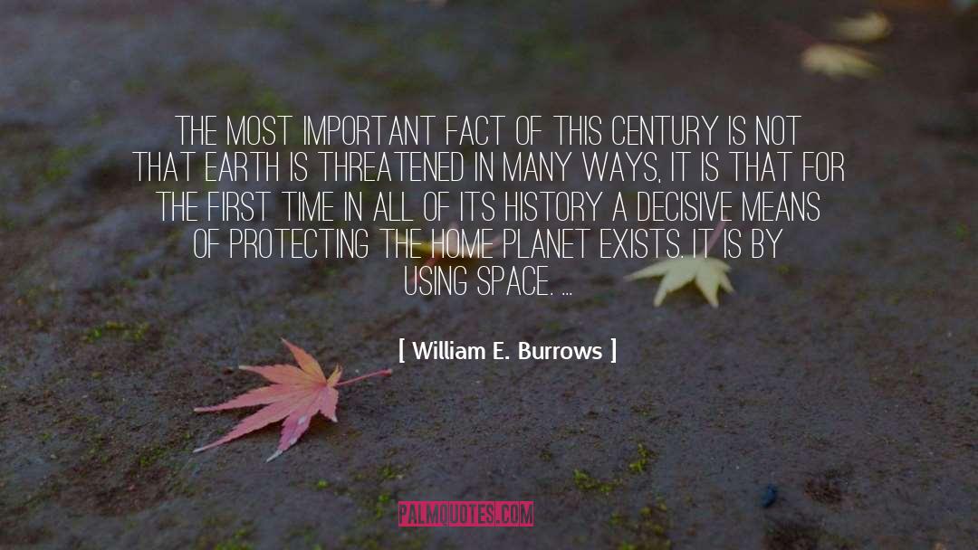 Burrows quotes by William E. Burrows
