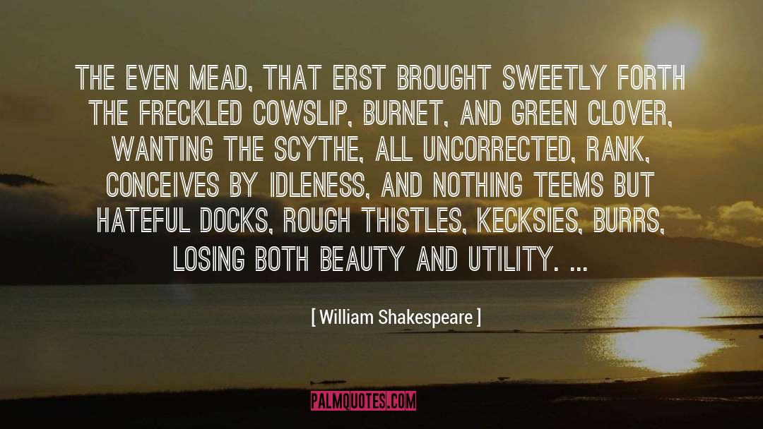 Burrs quotes by William Shakespeare