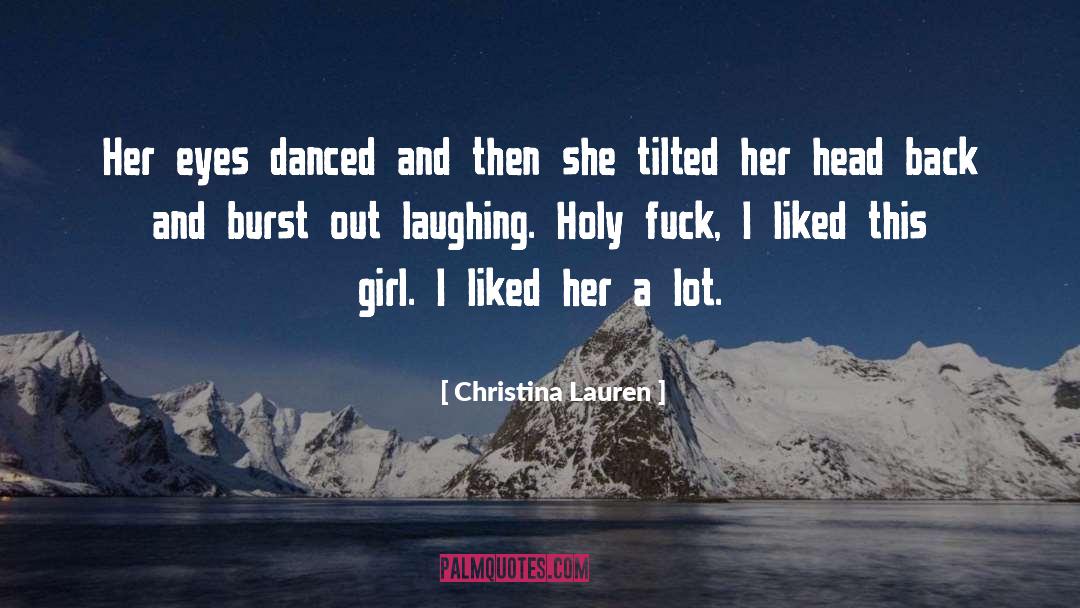 Burst Out quotes by Christina Lauren