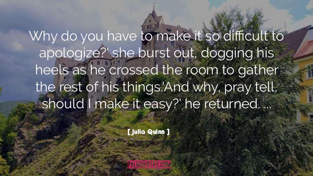 Burst Out quotes by Julia Quinn
