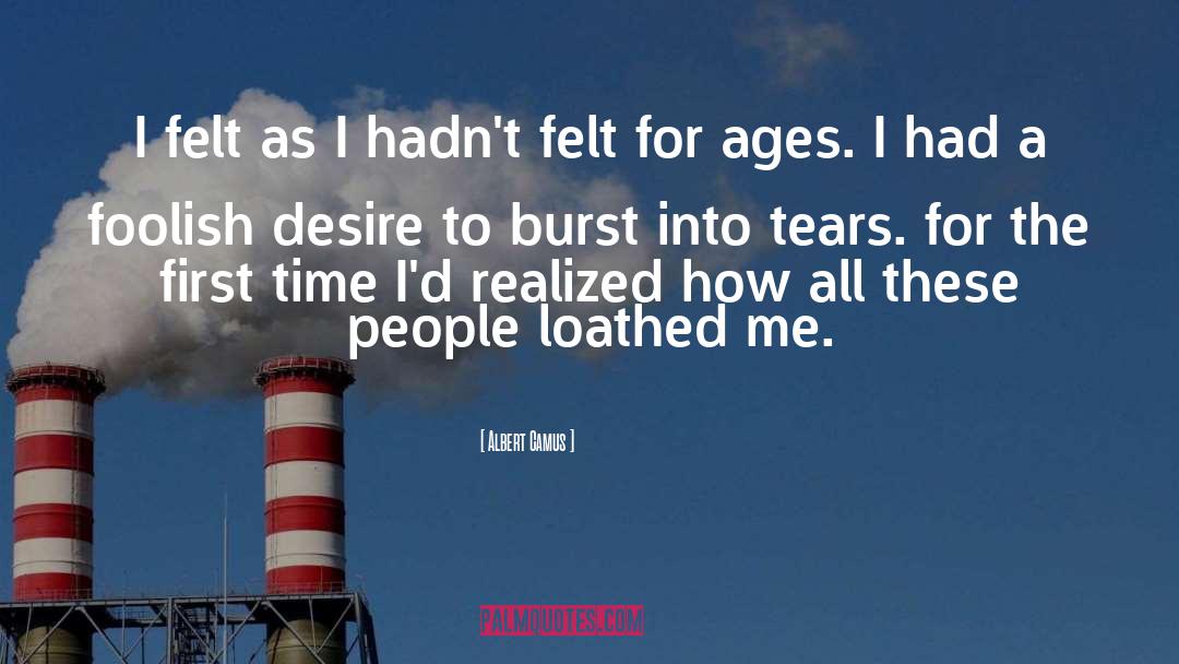 Burst quotes by Albert Camus