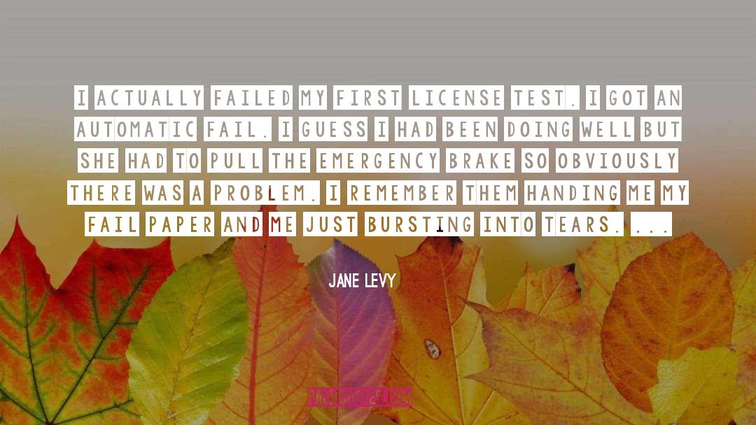 Bursting Into Tears quotes by Jane Levy